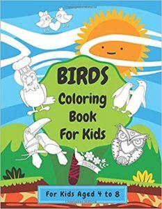 Birds Coloring Book For Kids: Keep Children Busy For Hours | Suitable For Kids Ages 4 to 8 Cover